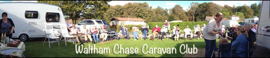 Waltham Chase Caravan Club